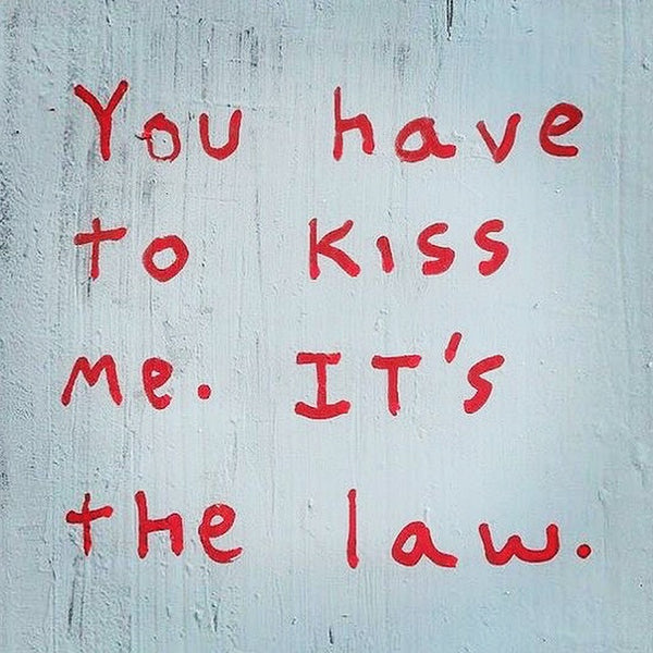 LETS KISS....