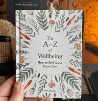 THE A-Z OF WELLBEING | Your guide to feeling your best everyday